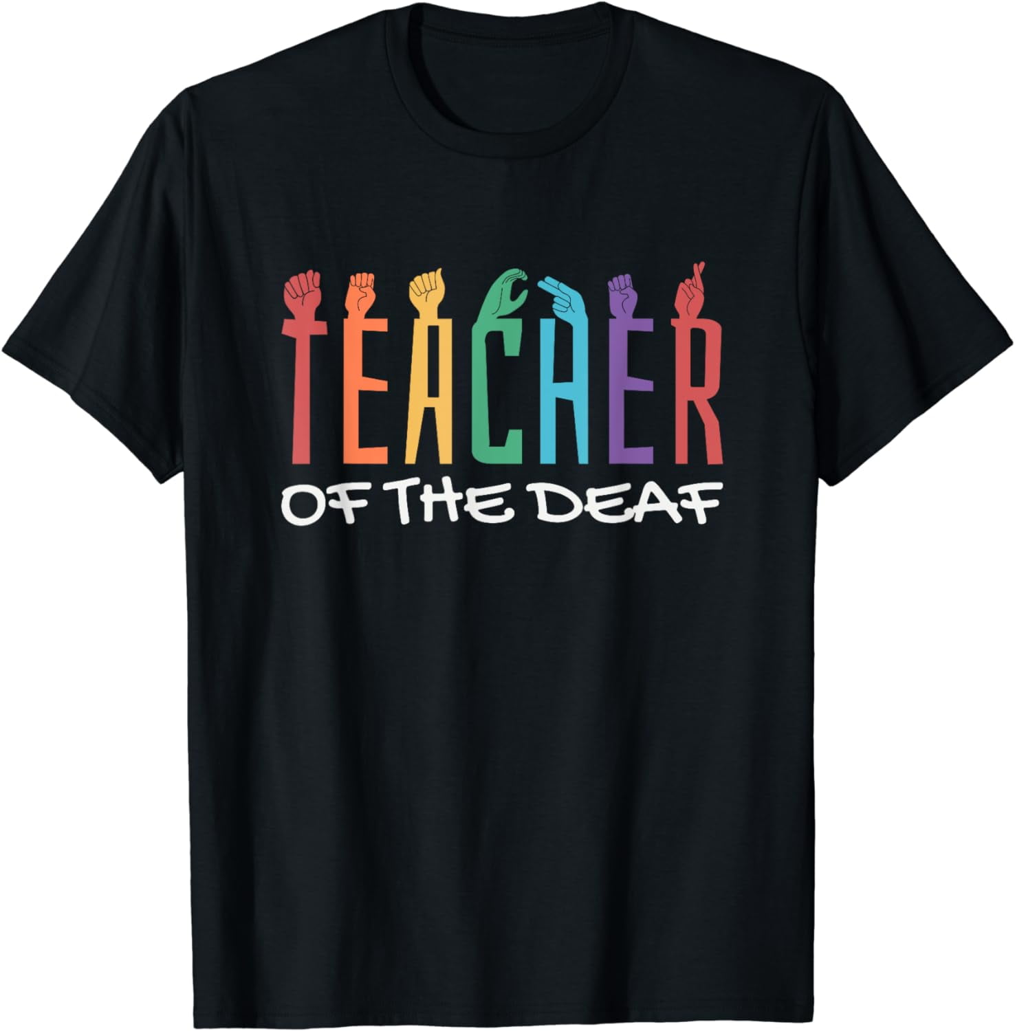 Teacher Of The Deaf ASL Teacher Deaf Awareness T Shirt Walmart Teacher of the deaf asl teacher deaf awareness t shirt walmart