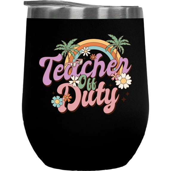 Teacher Off Duty, Retro Vacation or Summer Art Merch Gift, Black 12oz Wine Tumbler