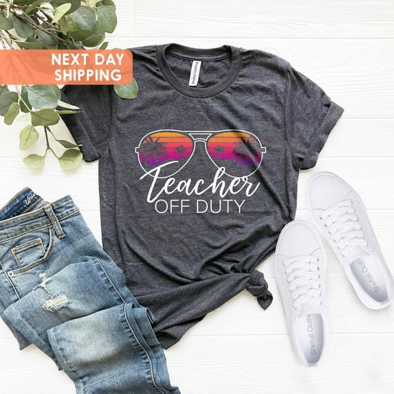 Teacher Off Duty Shirt, End of School Year, Teacher Vacation Shirt, Class Dismissed, Teacher Shirt, Teacher, Teacher Shirt Tshirt All Size S-5XL