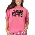 thumbnail image 1 of Teacher Off Duty T-Shirt, Funny Teacher Shirt, Summer Break Tee, Vacation Mode Shirt, Teacher Appreciation Gift, Cool Teacher Graphic Tee, Crunchberry Comfort Colors T-Shirt, 2XL, 1 of 1