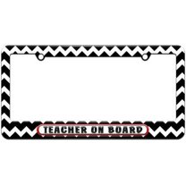 Teacher On Board License Plate Tag Frame, Multiple Colors