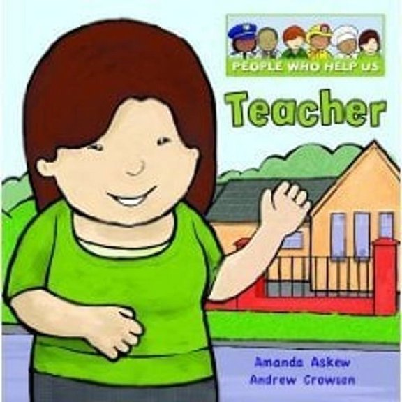 Pre-Owned Teacher (People Who Help Us) by Amanda Askew, Andrew Crowson (Paperback), Textbooks, English
