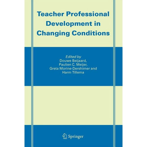 Teacher Professional Development in Changing Conditions, (Paperback)