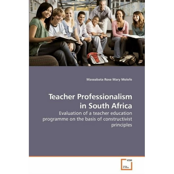 Teacher Professionalism in South Africa (Paperback)
