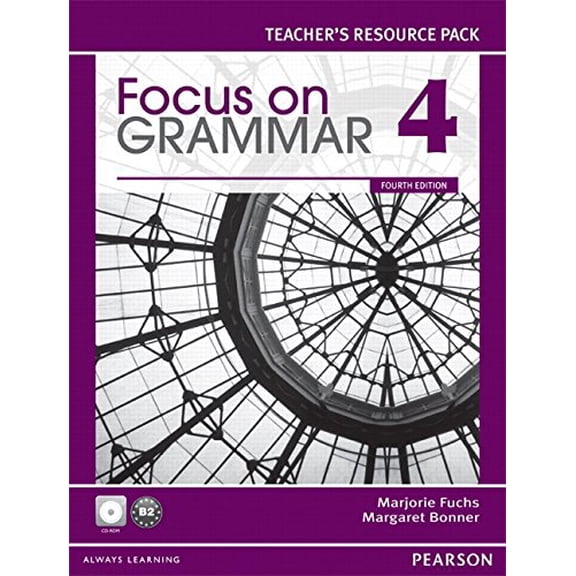 Pre-Owned Focus on Grammar 4 Teacher's Resource Pack, 4th Edition: Teacher's Manual and Resource CD-ROM (Paperback) 013216972X 9780132169721