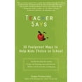 thumbnail image 1 of Teacher Says : 30 Foolproof Ways to Help Kids Thrive in School, 1 of 1