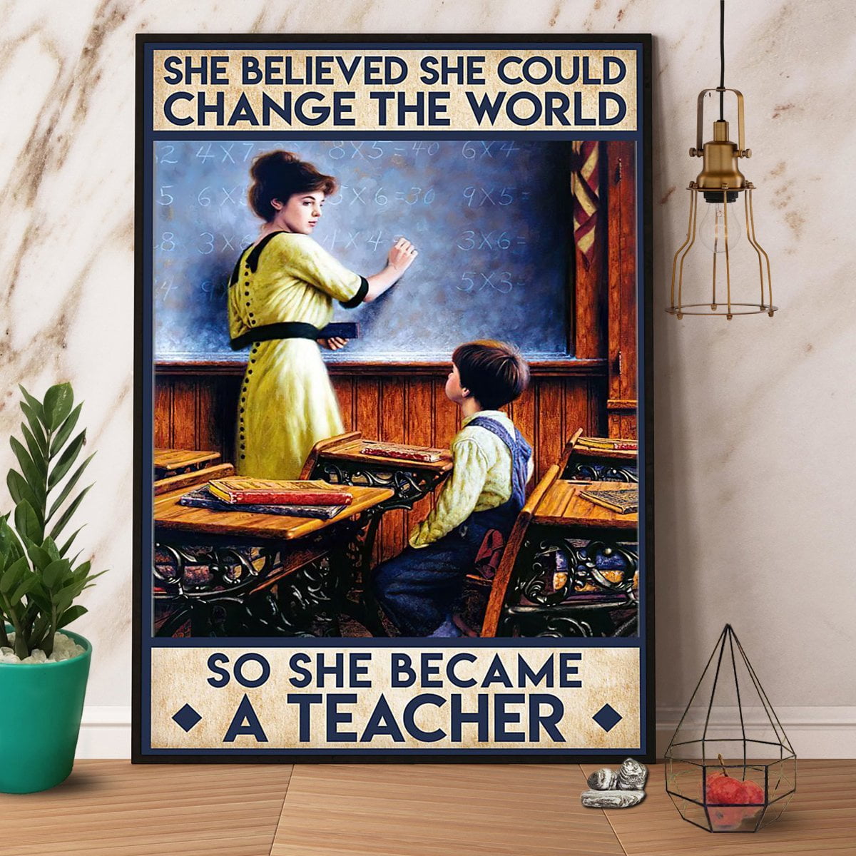Teacher She Believed She Could Change The World Vertical Paper Poster