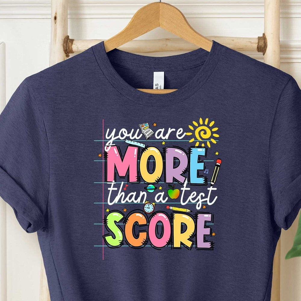 Teacher Shirt Test Day, You Are More Than A Test Score Shirt, Test Day ...