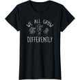 thumbnail image 1 of Teacher Shirt We All Grow Differently School Education T T-Shirt, 1 of 3