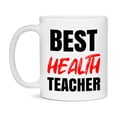 thumbnail image 1 of Teacher Superlative Mug, Best Health Teacher Gift, 11oz or 15oz White Ceramic Coffee Cup for Health Teacher, 1 of 7