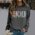 thumbnail image 1 of Teacher Sweatshirt Crewneck Long Sleeve Cute Teacher Appreciation Shirt Fall Pullover Tops For Women Mens Long Sleeve Shirt Athletic Jacket Women Casual Blouse Comfortable Sweatshirts Women Large, 1 of 3