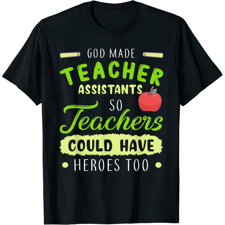 Teacher Teaching Assistant Aide Funny Hero Gift Shirt Teacher Teaching Assistant Aide Funny Hero Gift Shirt
