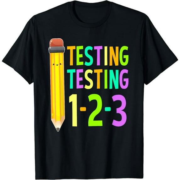 Teacher Testing Shirt Teacher Shirts STAAR Test Exam T-Shirt