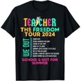 thumbnail image 1 of Teacher The Freedom Tour 2025 School's Out For Summer T-Shirt, 1 of 3
