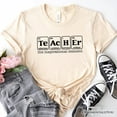 thumbnail image 1 of Teacher The Inspirational Element T-Shirt, Periodic Table Appreciation Tee, 1 of 12