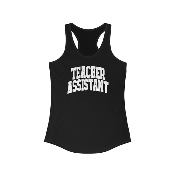 Teacher assistant Tank Top Gifts Shirt Womens Sleeveless