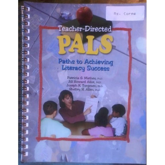 Pre-Owned Teacher-directed Pals: Paths To Achieving Literacy Success (Spiral-bound) 1570353514 9781570353512
