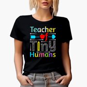 Teacher of Tiny Humans, Preschool or Kindergarten School Teacher, Black T-Shirt, Large