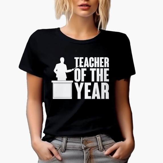 Teacher of the Year, Award for Teachers, Black T-Shirt, Small