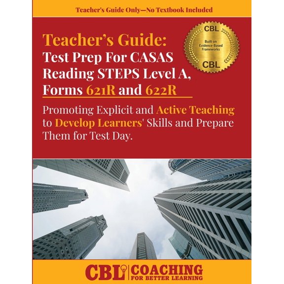 Teacher's Guide: Test Prep For CASAS Reading STEPS Level A, Forms 621R and 622R, (Paperback)