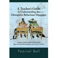 thumbnail image 1 of A Teacher's Guide to Understanding the Disruptive Behaviour Disorders: Attention Deficit Hyperactivity Disorder, Opposit, (Paperback), 1 of 1