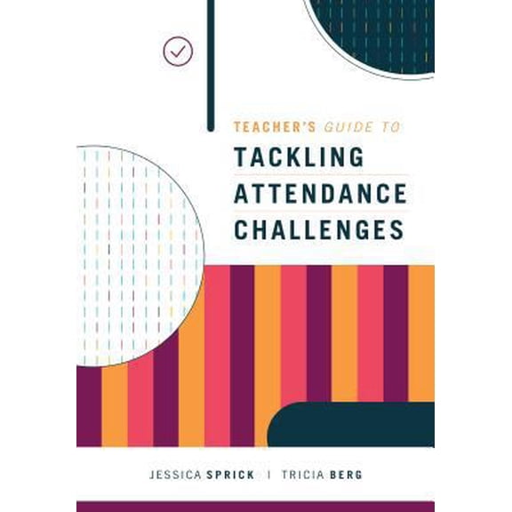 Pre-Owned Teacher's Guide to Tackling Attendance Challenges, 9781416627142, 1416627146, Paperback,