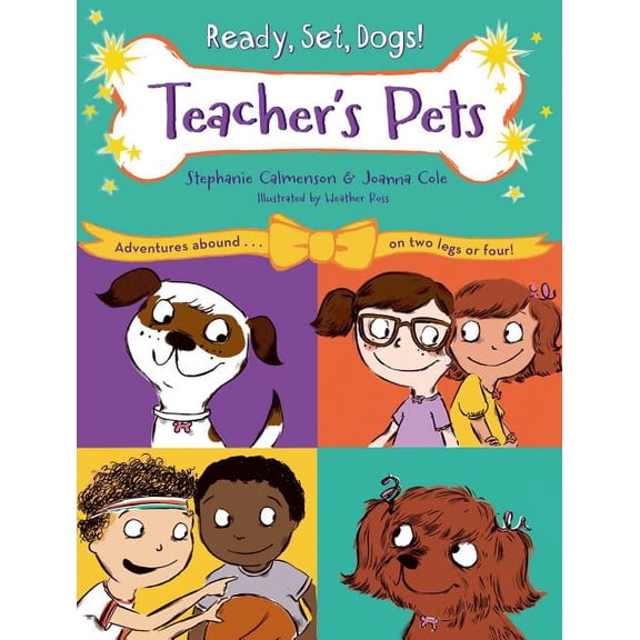 Ready, Set, Dogs!: Teacher's Pets (Series #2) (Paperback)