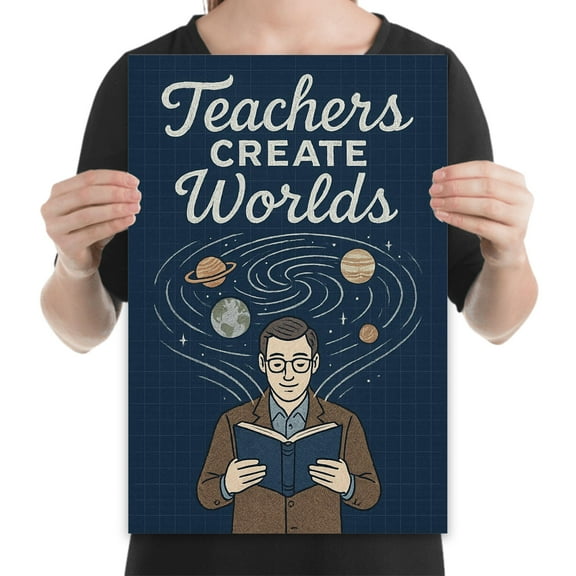 Bright Teacher Wall Art - Classroom Decor - 13x19 Poster Print - Educator Appreciation