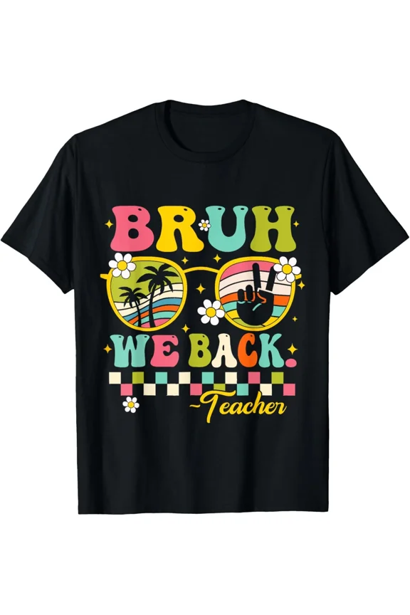 Teachers Are Back Again First Day Energy Classroom Humor Unisex T-Shirt, up to size 5XL
