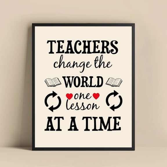 Teachers Change The World Inspirational Classroom Decor Poster, Unframed Canvas 24x36in