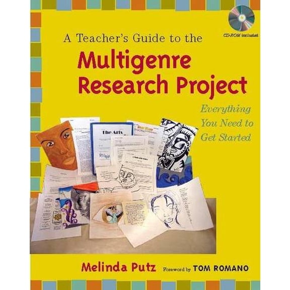 Pre-Owned A Teacher's Guide to the Multigenre Research Project: Everything You Need to Get Started (Paperback) 0325007853 9780325007854