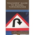 thumbnail image 1 of Teachers' Guide to School Turnarounds, (Hardcover), 1 of 1