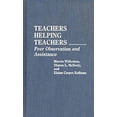 thumbnail image 1 of Pre-Owned Teachers Helping Teachers : Peer Observation and Assistance 9780275938840 Used, 1 of 1