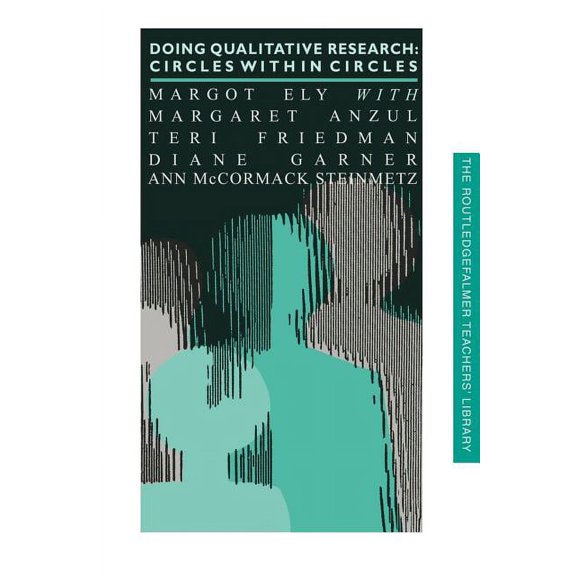 Teachers' Library Doing Qualitative Research: Circles Within Circles, (Paperback)