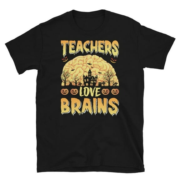 Teachers Love Brains Halloween Zombies Short-Sleeve Unisex T-Shirt