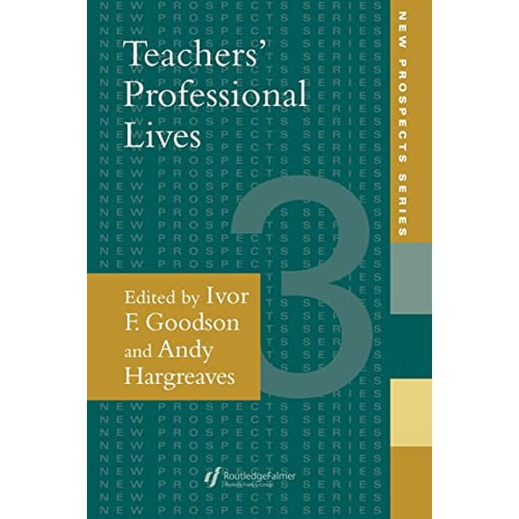 Pre-Owned Teachers' Professional Lives: 3 (New Prospects Series) Paperback