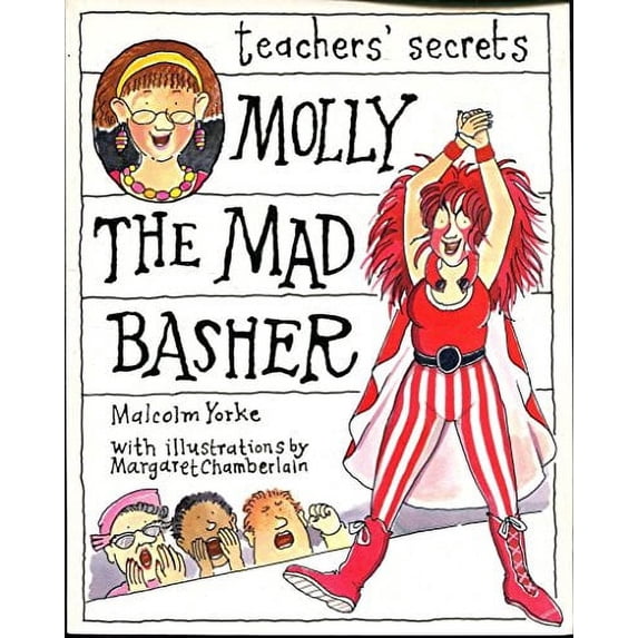 Pre-Owned Teachers Secret's:4 Molly The Mad Basher Paperback