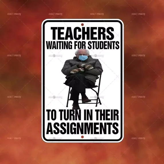 Teachers Waiting For Studen Metal Sign Home Room Wall Art Gift Decor Funny A1415