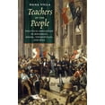 thumbnail image 1 of Teachers of the People : Political Education in Rousseau, Hegel, Tocqueville, and Mill (Hardcover), 1 of 1