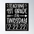 thumbnail image 1 of Teaching 1St Grade On Twosday 22222 Funny Teacher 2S Day Poster Wall Art, Modern Wall Decor, 16x24 UNFRAMED, 1 of 3