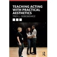 thumbnail image 1 of Teaching Acting with Practical Aesthetics, (Paperback), 1 of 1