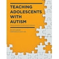 thumbnail image 1 of Teaching Adolescents with Autism : Practical Strategies for the Inclusive Classroom (Paperback), 1 of 2