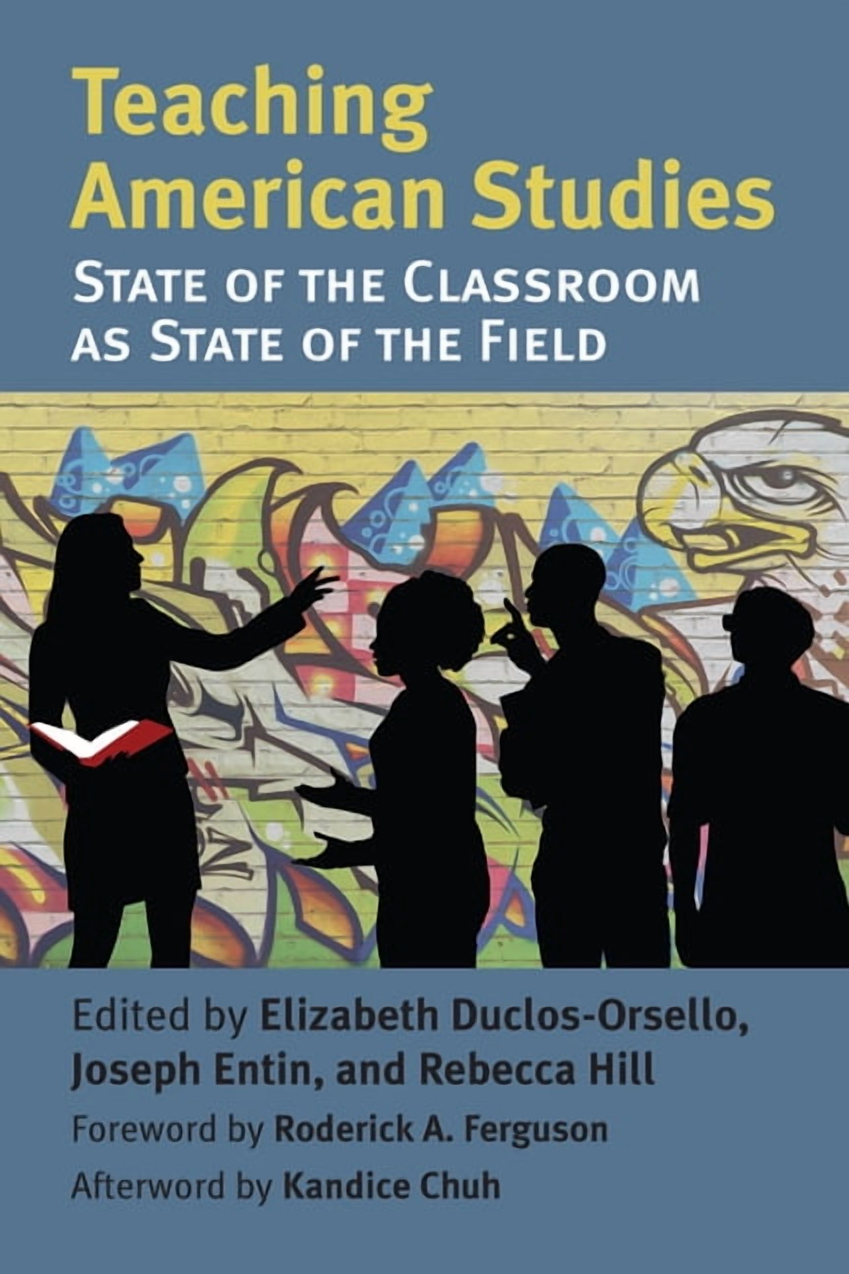 Teaching American Studies: The State of the Classroom as State of the Field, (Paperback)