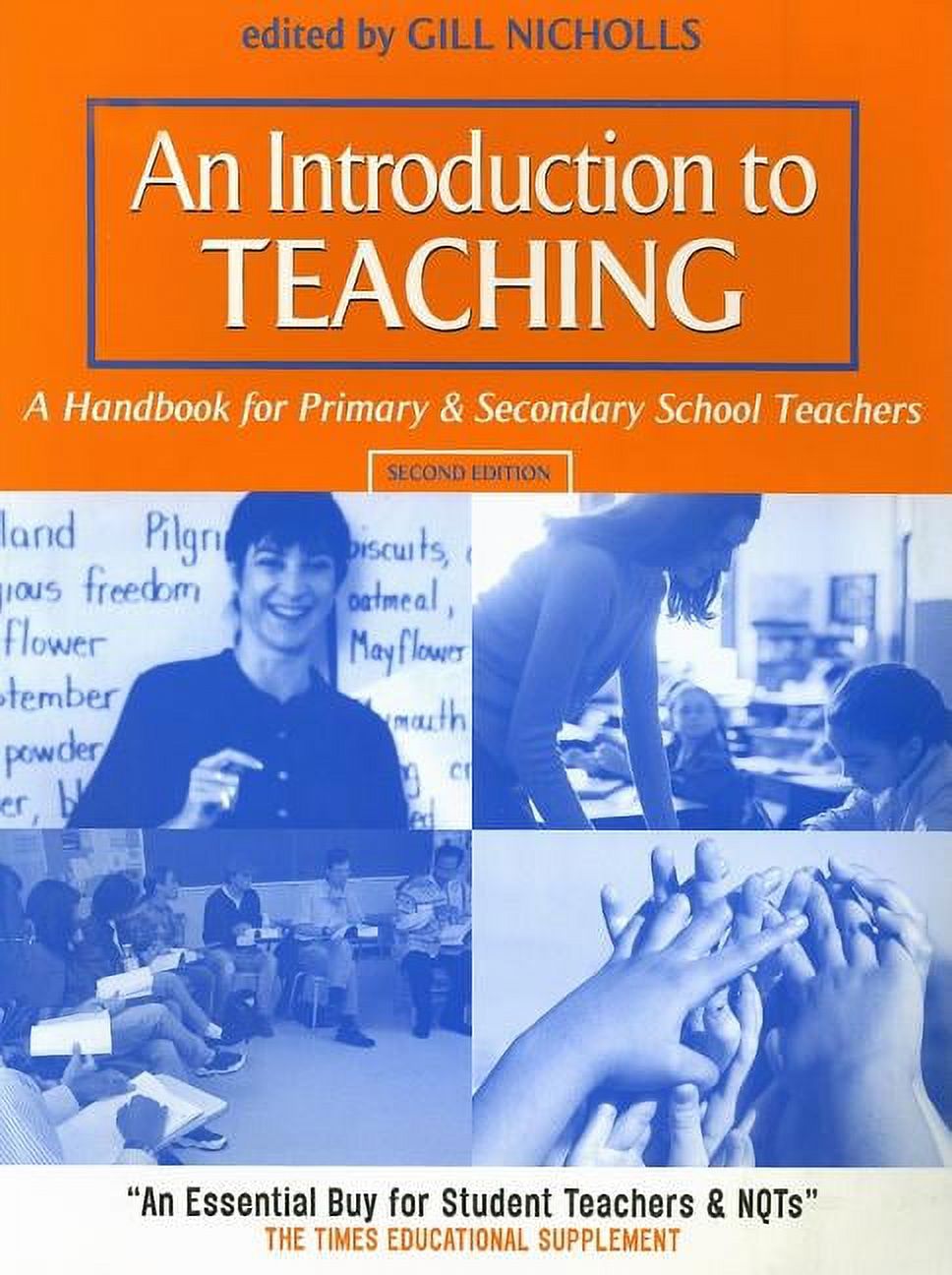 Teaching An Introduction to Teaching: A Handbook for Primary and Secondary School Teachers, (Paperback)