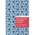 thumbnail image 1 of Teaching Arabic as a Foreign Language: Origins, Developments and Current Directions, (Paperback), 1 of 1