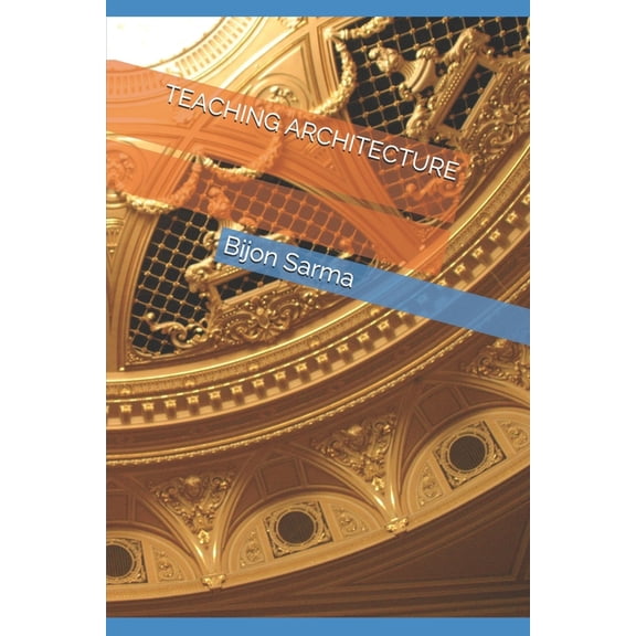 Teaching Architecture (Paperback)
