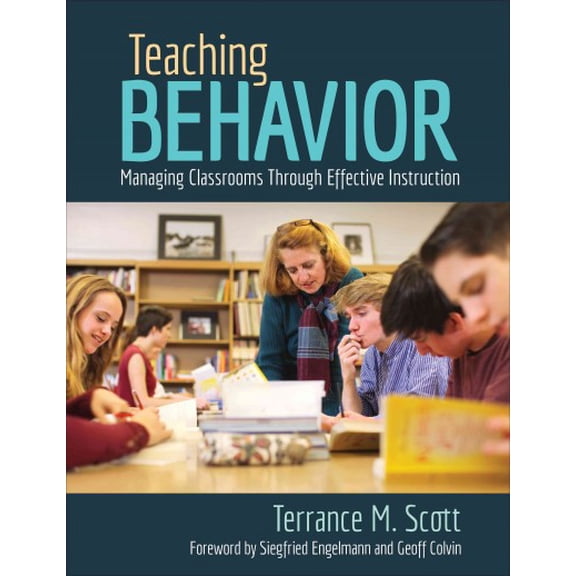 Pre-Owned Teaching Behavior : Managing Classrooms Through Effective Instruction (Paperback) 9781506337494
