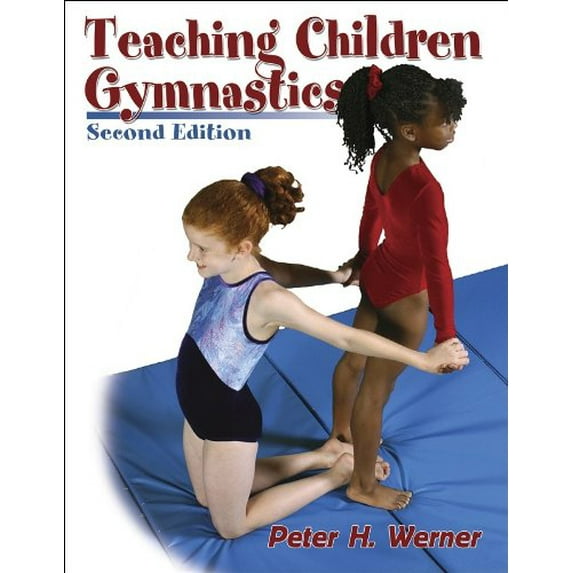 Pre-Owned Teaching Children Gymnastics - 2nd (Paperback) 0736044345 9780736044349