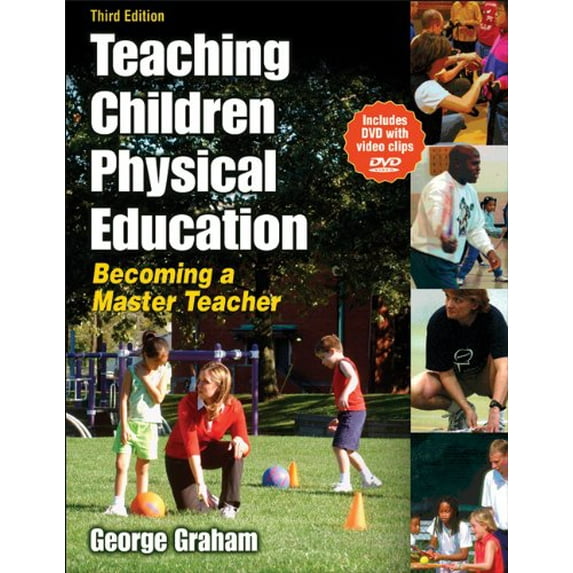 Pre-Owned Teaching Children Physical Education - 3rd Edition: Becoming a Master Teacher (Paperback) 0736062106 9780736062107