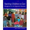 thumbnail image 1 of Pre-Owned Teaching Children to Care: Management in the Responsive Classroom (Paperback) 0961863617 9780961863616, 1 of 1